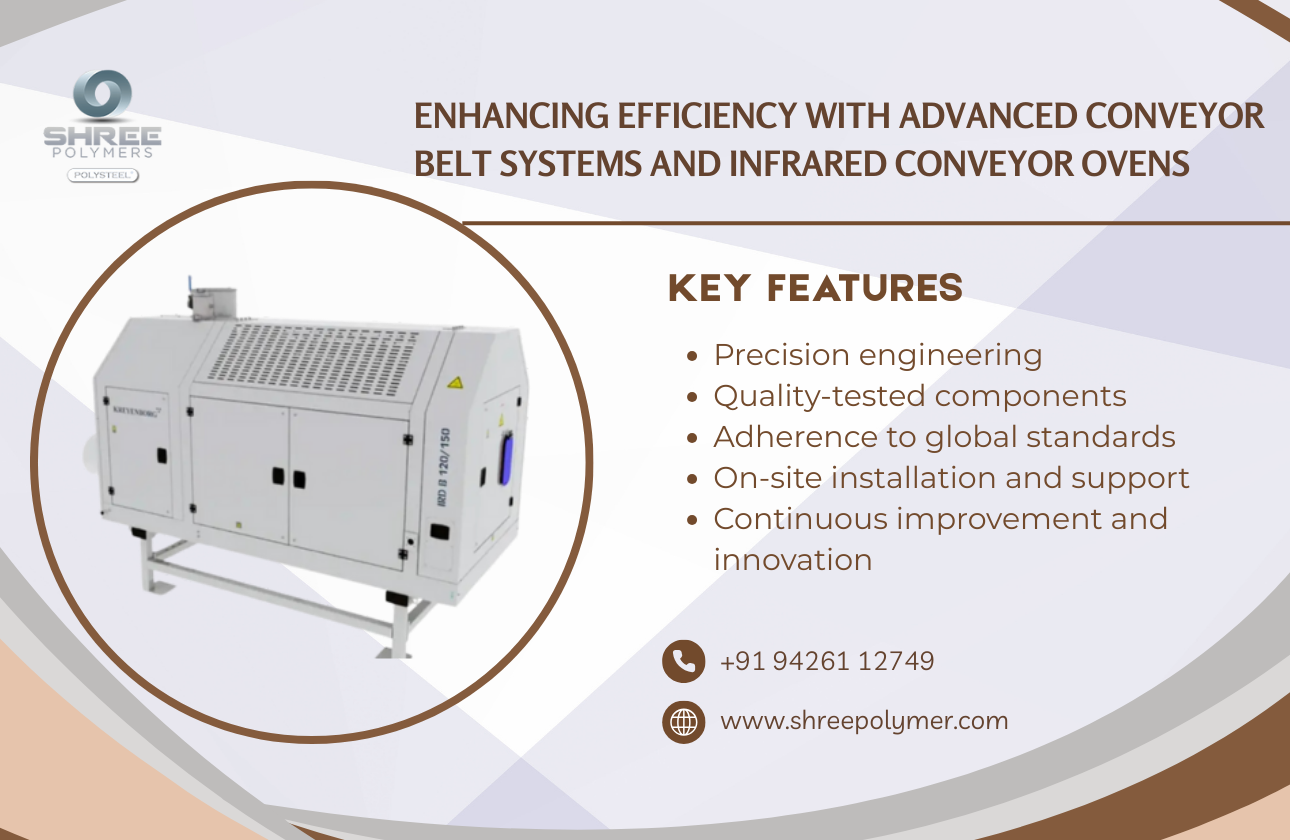 Enhancing Efficiency with Advanced Conveyor Belt Systems and Infrared Conveyor Ovens