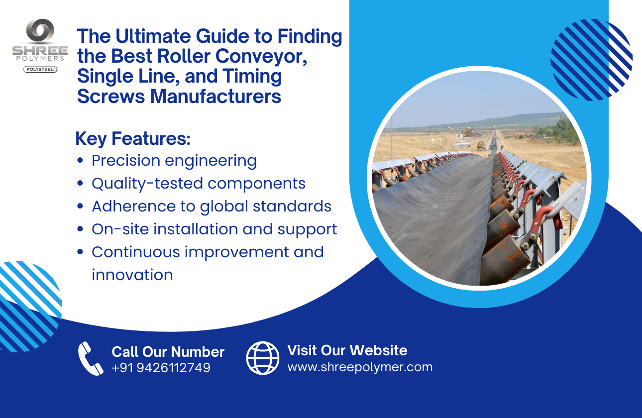 The Ultimate Guide to Finding the Best Roller Conveyor, Single Line, and Timing Screws Manufacturers